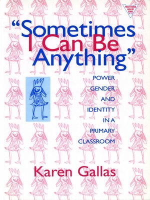 cover image of Sometimes I Can Be Anything